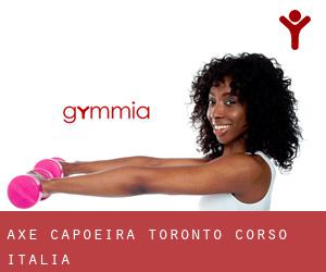Axe Capoeira Toronto (Corso Italia)