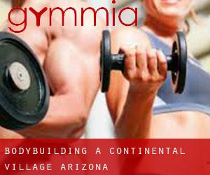 BodyBuilding a Continental Village (Arizona)