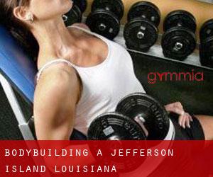 BodyBuilding a Jefferson Island (Louisiana)