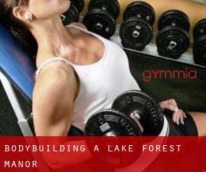 BodyBuilding a Lake Forest Manor