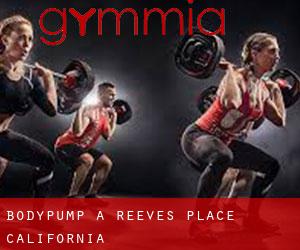 BodyPump a Reeves Place (California)