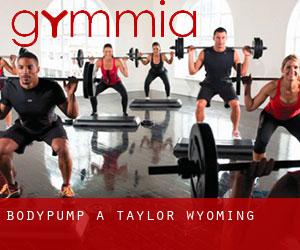 BodyPump a Taylor (Wyoming)
