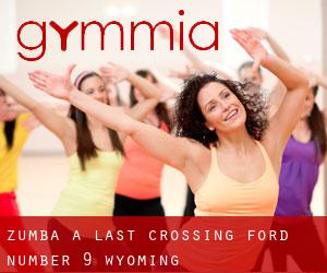 Zumba a Last Crossing Ford Number 9 (Wyoming)