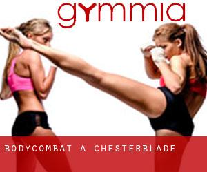 BodyCombat a Chesterblade
