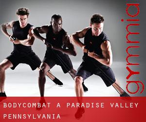 BodyCombat a Paradise Valley (Pennsylvania)