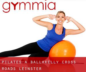 Pilates a Ballakelly Cross Roads (Leinster)