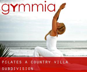 Pilates a Country Villa Subdivision