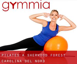 Pilates a Sherwood Forest (Carolina del Nord)