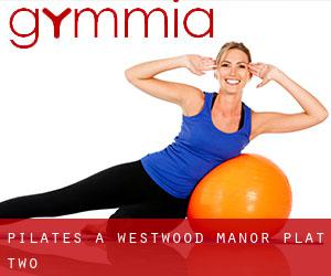 Pilates a Westwood Manor Plat Two