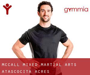 McCall Mixed Martial Arts (Atascocita Acres)