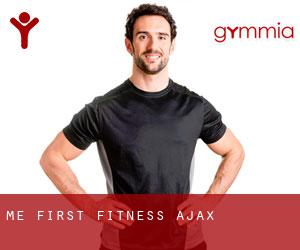 Me First Fitness (Ajax)