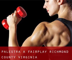 palestra a Fairplay (Richmond County, Virginia)